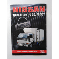 Nissan: двигатели FD35, FD35T: устройство, техническое обслуживание, ремонт. 2004 