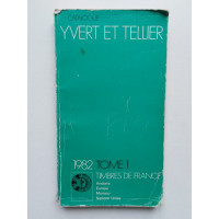 Catalogue de timbres-poste (Каталог почтовых марок). Yvert, Tellier. 1982 