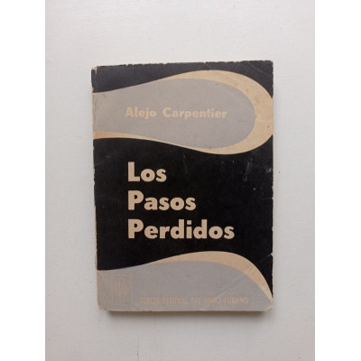 Los Pasos Perdidos (Потерянные Шаги). Alejo Ccarpentier 