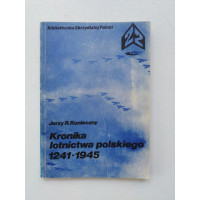 Kronika lotnictwa polskiego 1241-1945 (Хроника польской авиации). Jerzy R.Konieczny