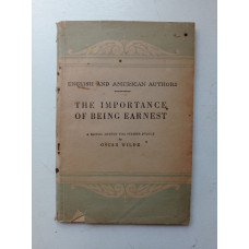 Как важно быть серьезным: Несерьезная комедия для серьезных людей. Оскар  Уайльд