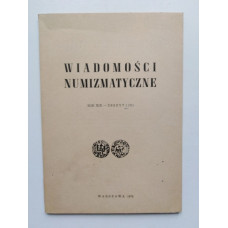 Wiadomosci Numizmatyczne. Rok XIX - ZESZYT 1 (71). 1975 